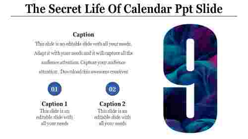calendar ppt slide-The Secret Life Of Calendar Ppt Slide